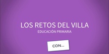 LOS RETOS DEL VILLA