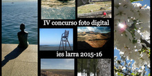 IES LARRA IV CONCURSO FOTO DIGITAL 2016