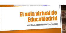 El Aula Virtual de Educamadrid CEIP Ciudad de Columbia 