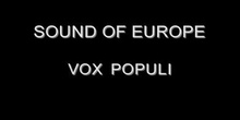 Sound of Europe Vox Populi
