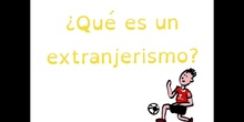 PRIMARIA - 6º - EXTRANJERISMOS - LENGUA - FORMACIÓN
