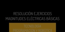 Resolución ejercicios básicos Magnitudes eléctricas TPR1º