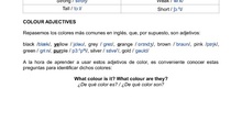Adjectives: colours, opinion, feelings