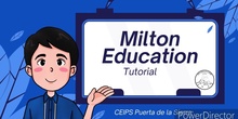 Tutorial Milton Education