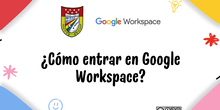 ¿Cómo entrar en Google Workspace?