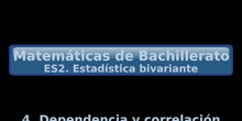 ES2. 4 Dependencia y correlación