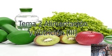 Tema 2 Alimentación y nutrición (III)
