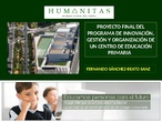 Proyecto Final Programa de Liderazgo, Gestión y Organización en centros de educación primaria