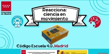 Reacciona: Ciencia en movimiento