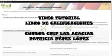 Videotutorial Libro de Calificaciones Crif Las Acacias Patricia Pérez López