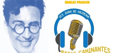 Caminantes del más allá: Emilio Prados