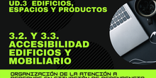 OAPSD 3.2. y 3.3. Accesibilidad edificios y mobiliario