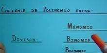 Polinomio entre Binomio
