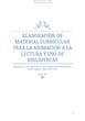 Elaboración material curricular animación a la lectura y uso de bibliotecas