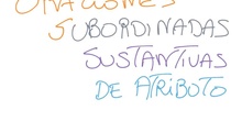 ORACIONES SUBORDINADAS SUSTANTIVAS ATRIBUTO