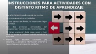 INSTRUCCIONES CON DISTINTOS RITMOS APRENDIZAJE