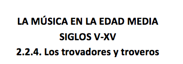 La música en la Edad Media_9. La música profana_Trovadores