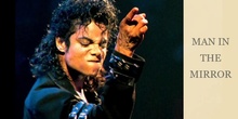 Michael Jackson "Man in the Mirror"