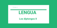 Los diptongos II