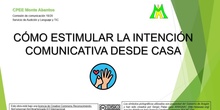 Estimular la Intención Comunicativa en Casa