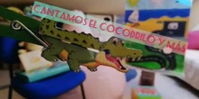 CANTAMOS EL COCODRILO Y MÁS
