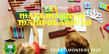 MATEMÁTICAS MANIPULATIVAS - Proyecto propio de centro