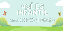 Así es infantil en el CEIP Vía Romana