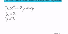 Calcula el valor numérico de una expresión algebraica