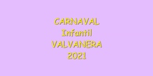 Carvanal. Infantil