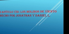 Don Quijote. Aventura de los molinos1ºN. IES Mariano José de Larra
