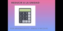  PRIMARIA - 6º - REDUCIR A LA UNIDAD - MATEMÁTICAS - FORMACIÓN..MOV