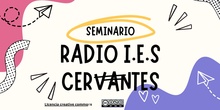 Presentación seminario. Proyecto seminario de radio IES Cervantes