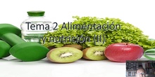 Tema 2 Alimentación y nutrición (II)