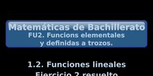 FU2. 1.2 Funciones lineales. Ejercicio 2 resuelto