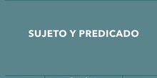 SUJETO Y PREDICADO