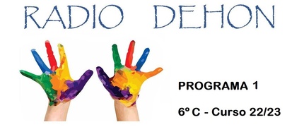 Radio Dehon. Programa 1. 6º C