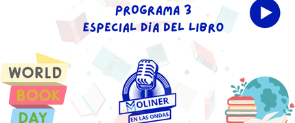 Moliner en las Ondas - Programa 3 - Especial Día del Libro
