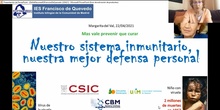 Charla de Margarita del Val. Nuestro sistema inmunitario, nuestra mejor defensa personal.