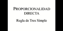 Regla de tres. Proporción Directa.