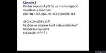 Problemas de propiedades de la probabilidad. Ejemplo 1