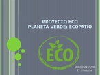 Proyecto eco patio: plantar árboles