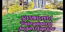 Excursión al Jardín El Capricho 