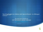 Teaching English to children with Special Needs  in a Bilingual  Context