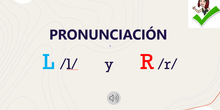 Pronunciación fonemas L y R<span class="educational" title="Contenido educativo"><span class="sr-av"> - Contenido educativo</span></span>