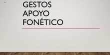 GESTOS APOYO FONETICO