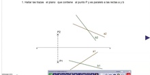 Trazas de plano que contiene a P y es paralelo a dos rectas