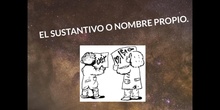 PRIMARIA - EL SUSTANTIVO PROPIO - P. T. - FORMACIÓN
