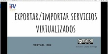 Virtual box. OVAS