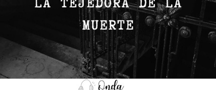 La tejedora de la muerte