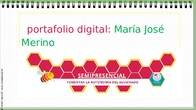 Portafolio digital - semipresencial - María José Merino